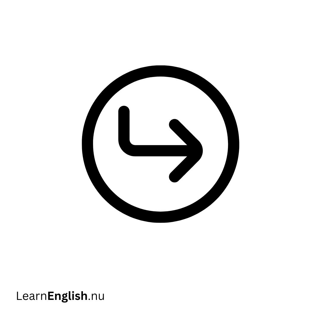 turn right انعطف يميناً