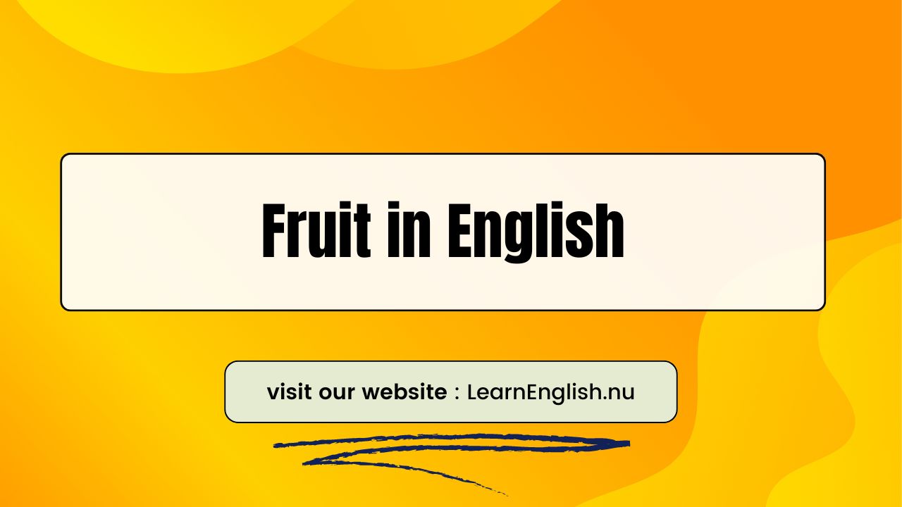Fruit in English Grammar