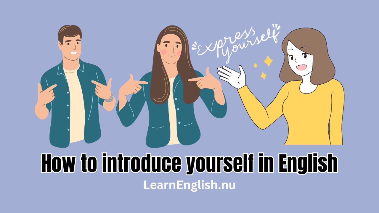 How to introduce yourself in English with examples