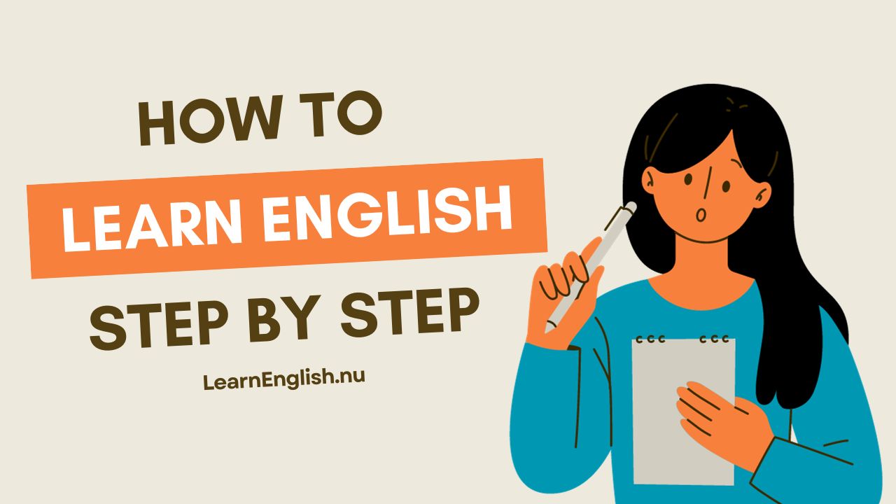 How To Learn English Step By Step Learn English