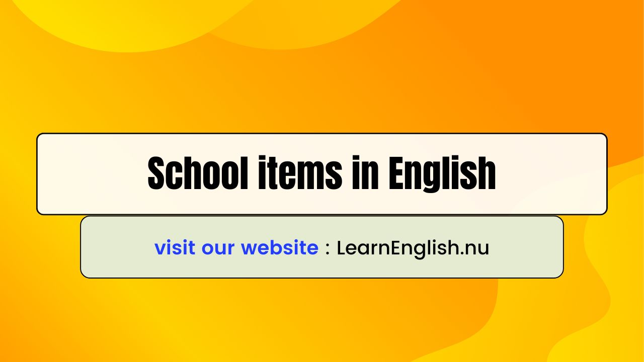 School items in English