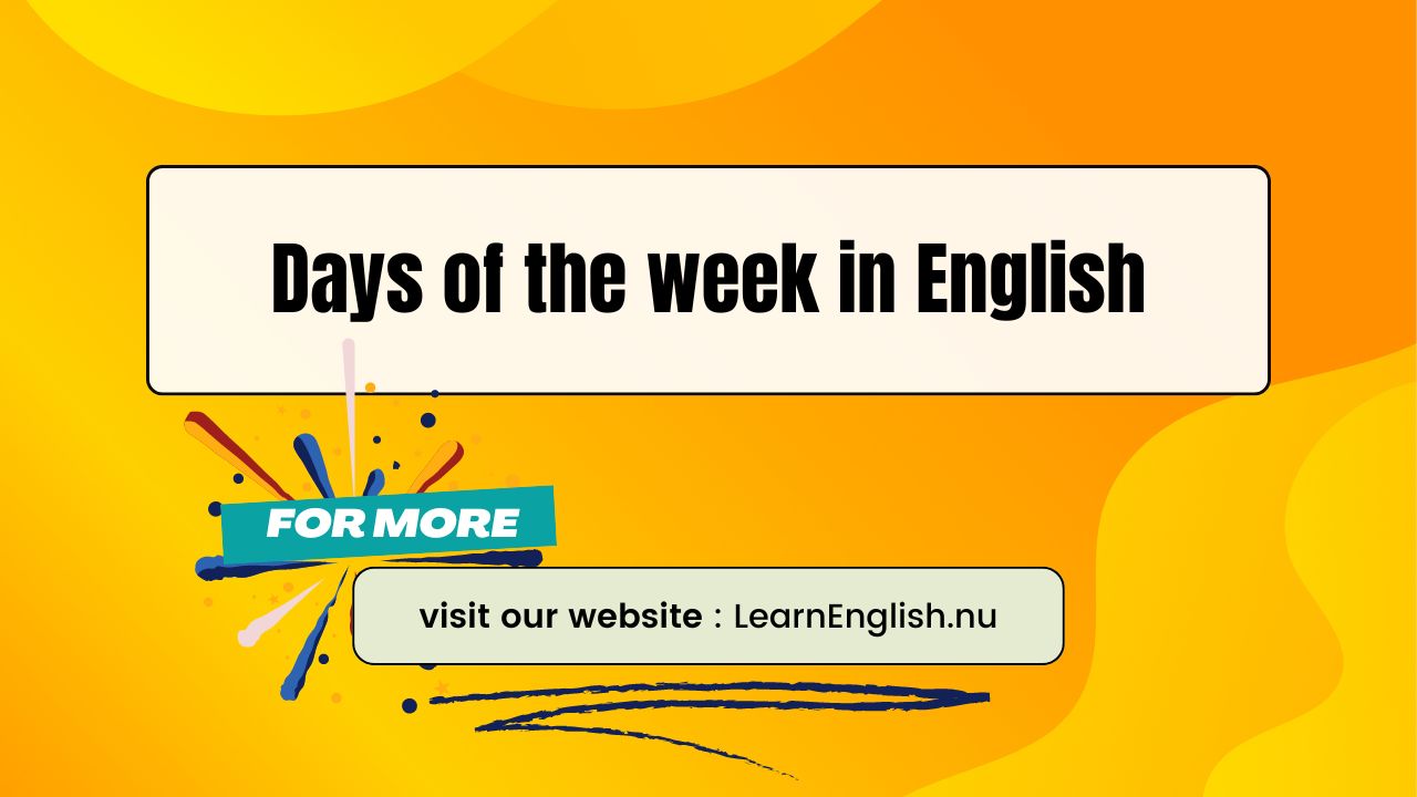 The days of the week in English