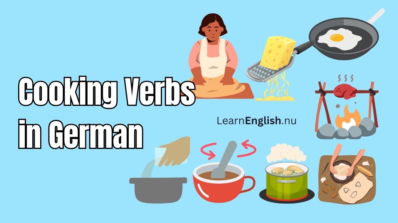 German Cooking Vocabulary: Cooking Verbs in German
