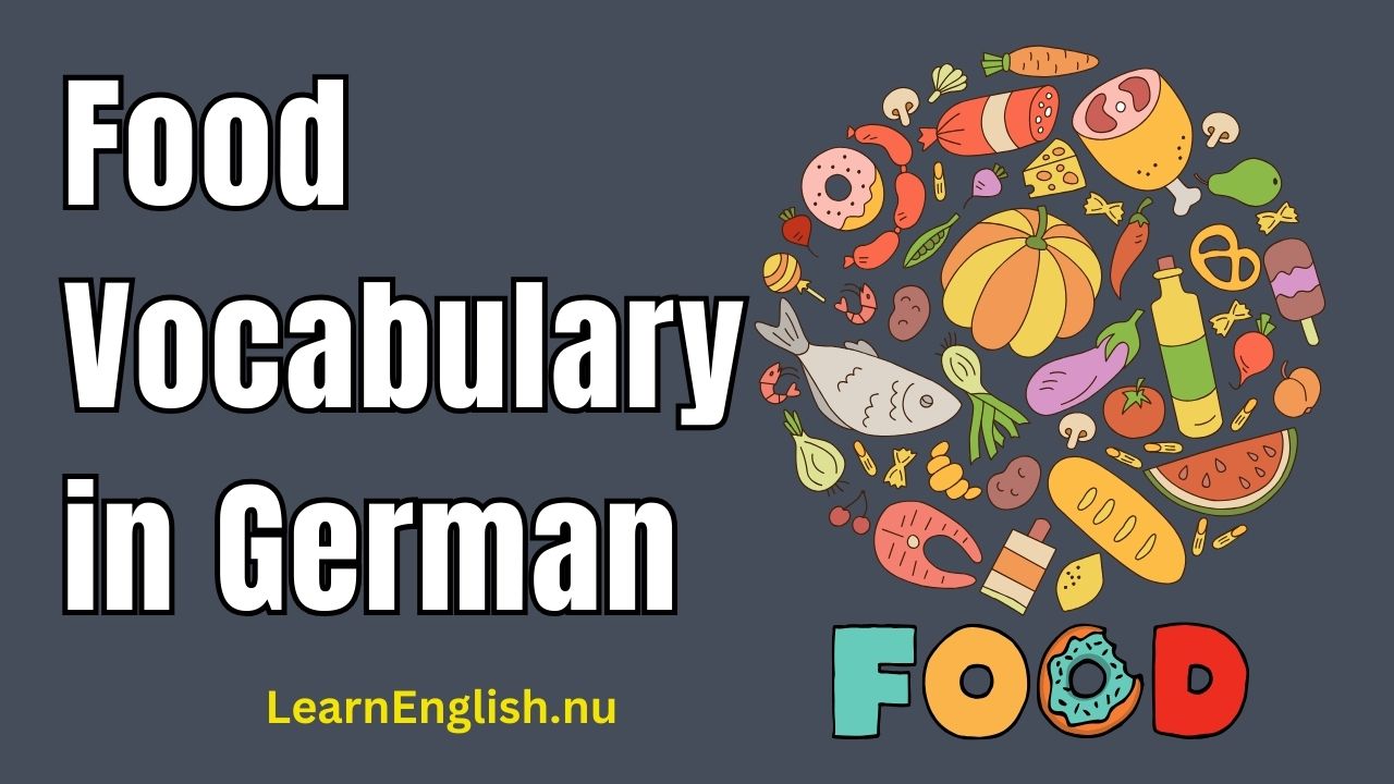 Food and Fast Food Items in German - Food in German