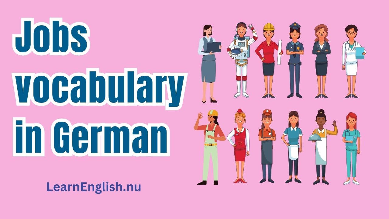 Professions , Occupations , Jobs in German Vocabulary List