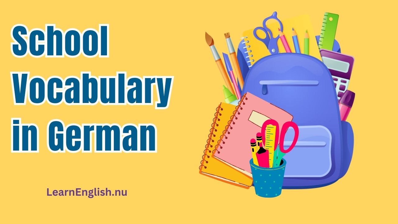 Basic School Vocabulary in German