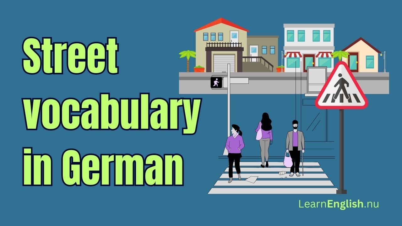 German Lessons: Learn German Street Vocabulary
