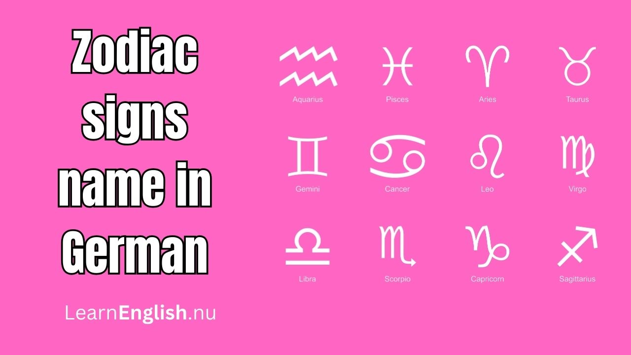 Zodiac Signs in German: das Tierkreiszeichen