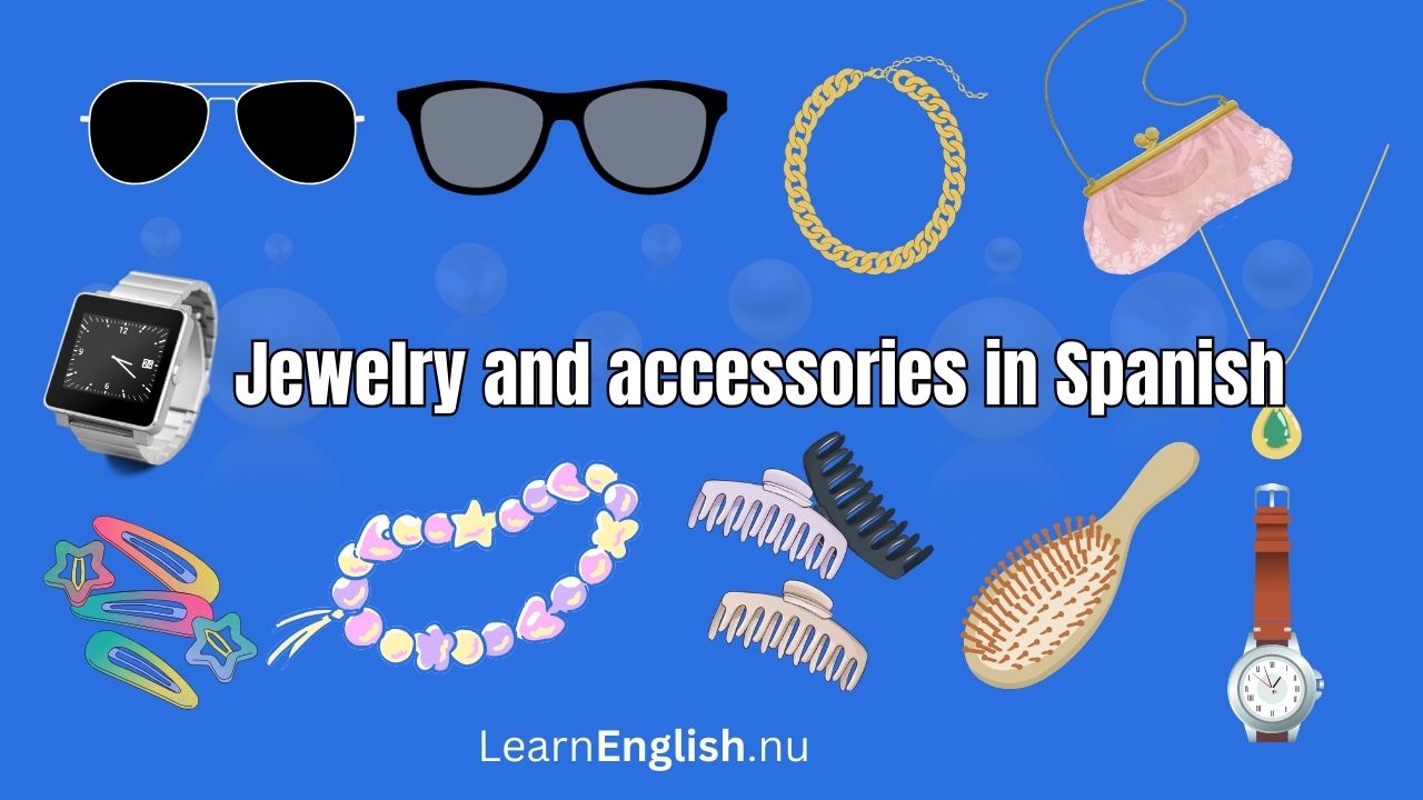 Accessories and Jewelry in Spanish
