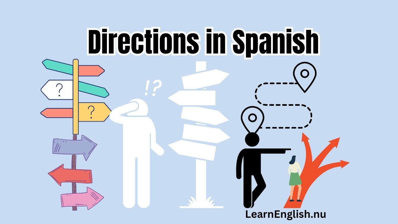 Directions in Spanish