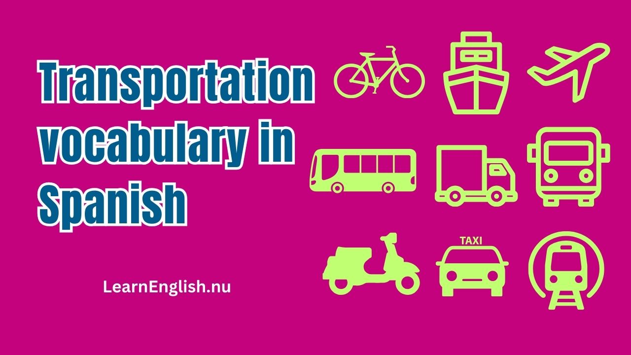 Transportation Words in Spanish with Audio Pronunciation