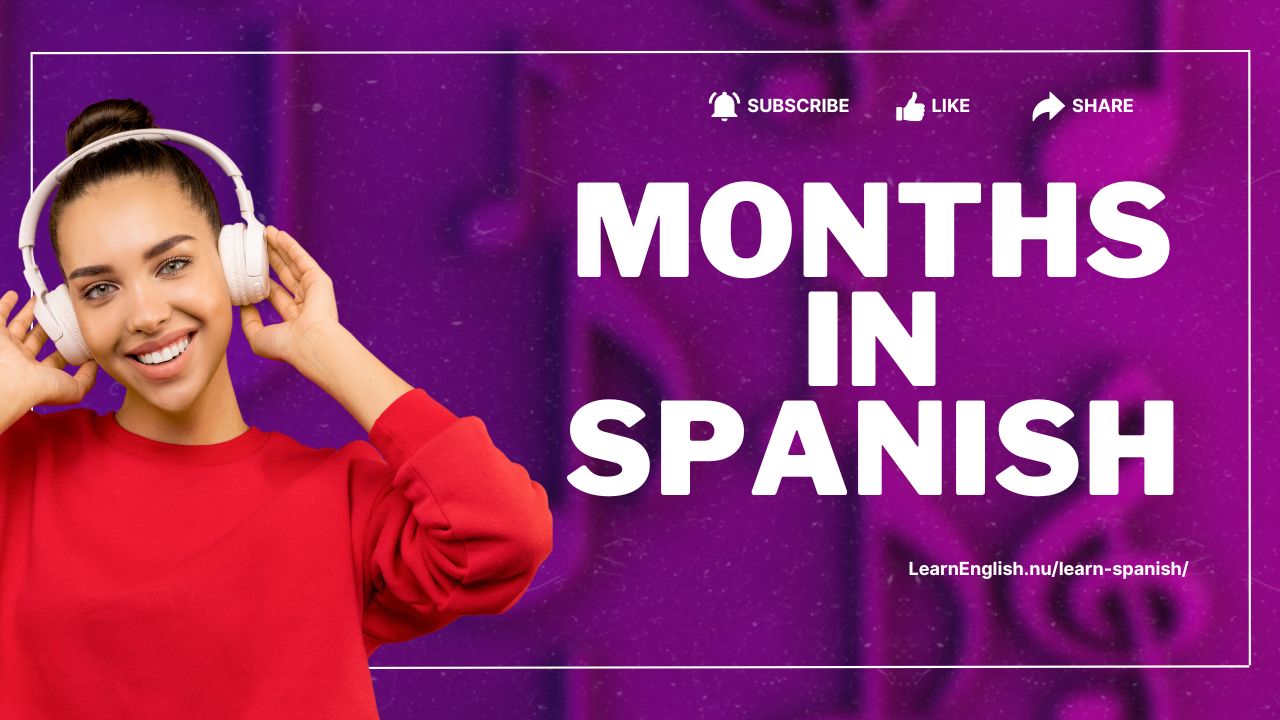 Months in Spanish in order for beginners