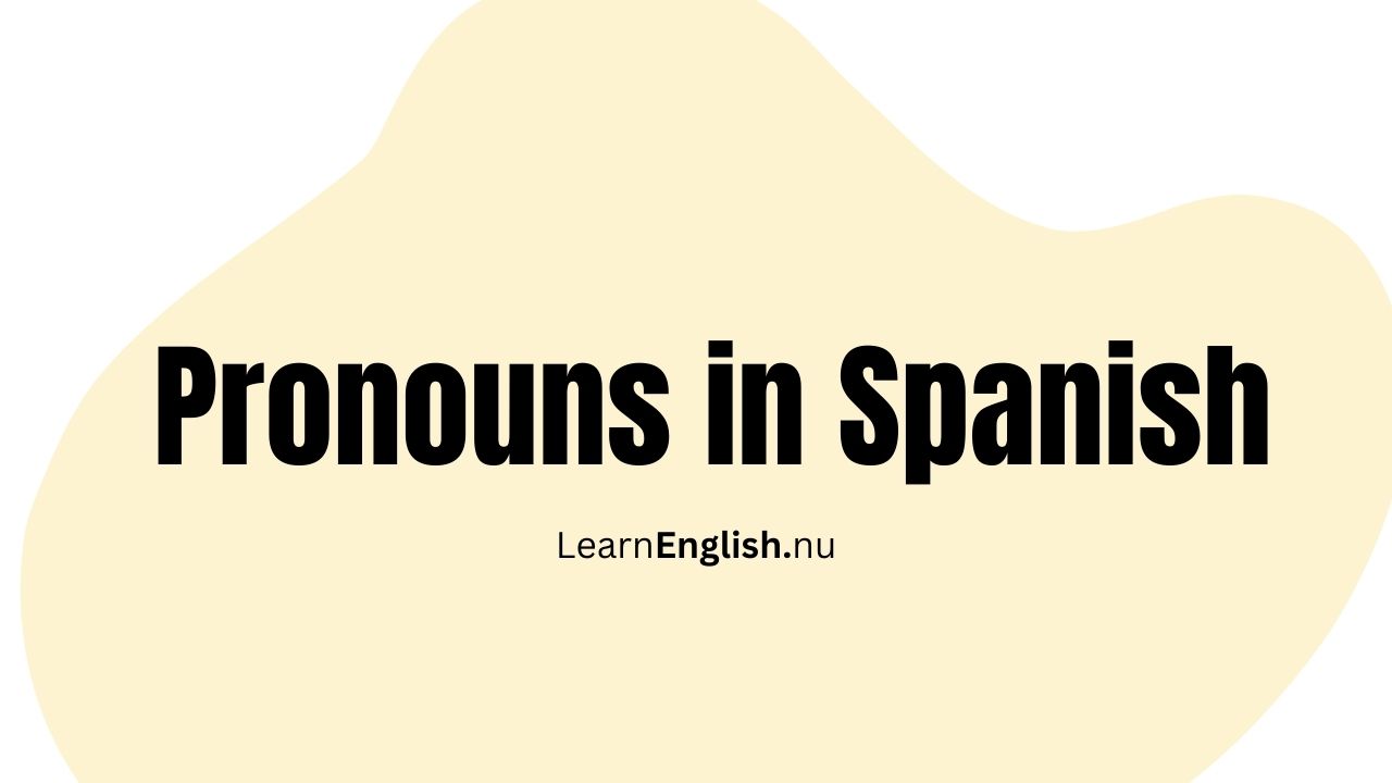 Personal Pronouns In Spanish