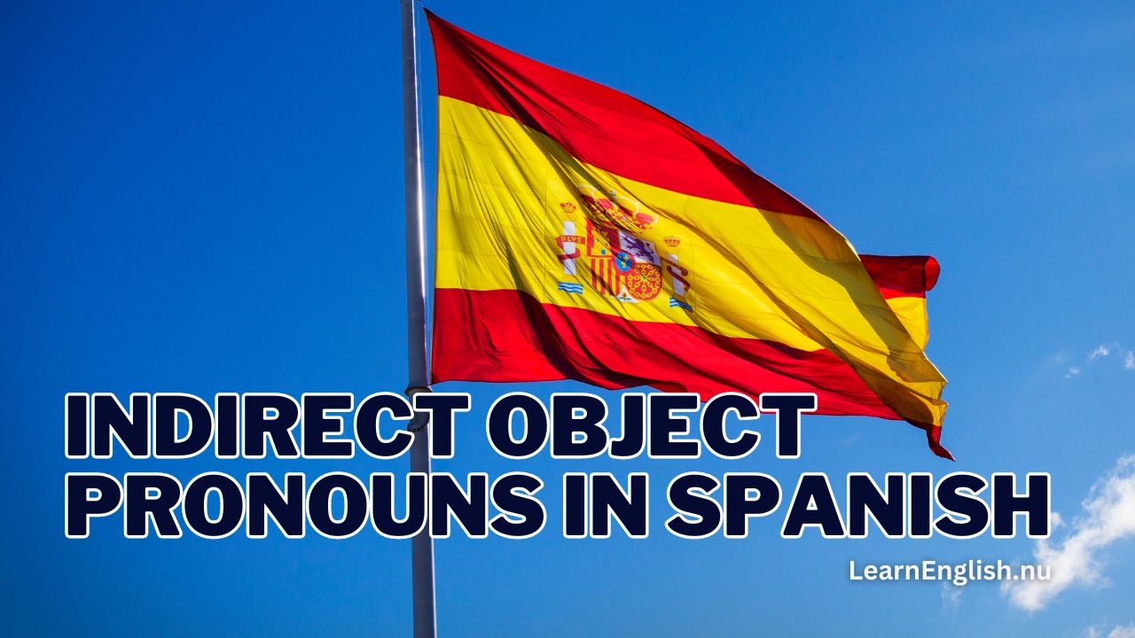 Spanish lessons :: Indirect object pronouns Spanish