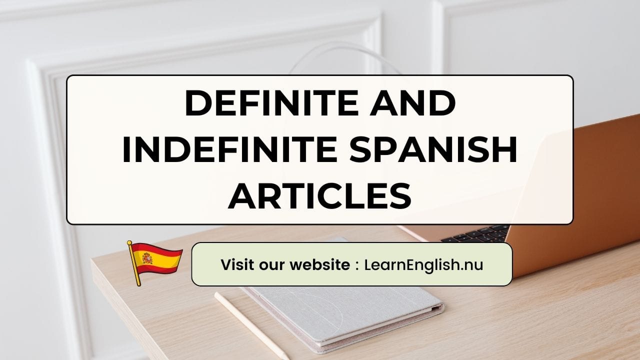The Spanish Alphabet and Pronunciation