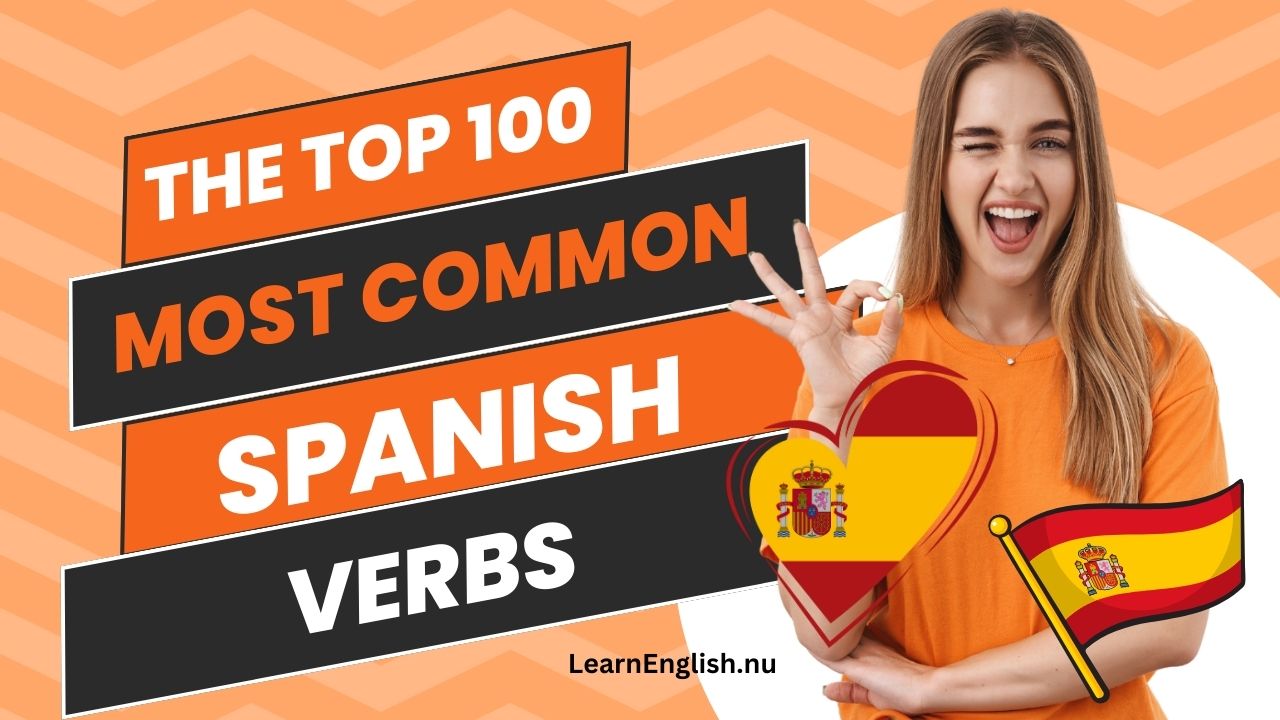 100 Most common Spanish verbs with quiz free