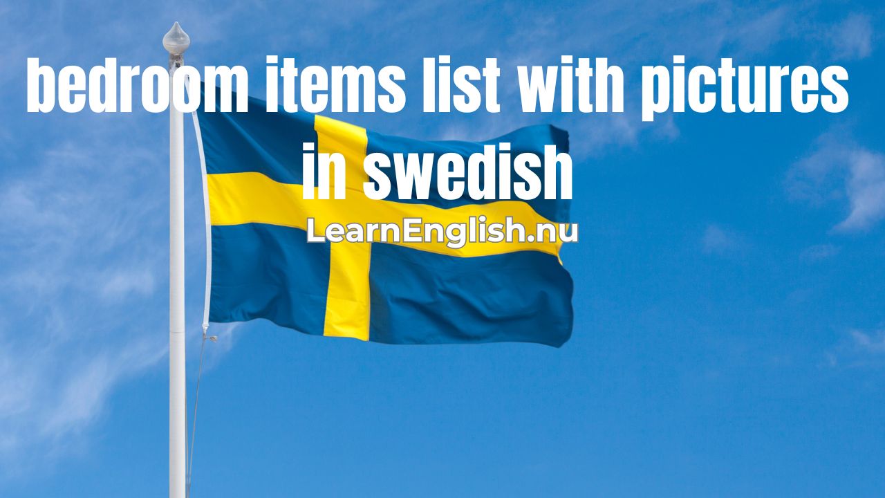 swedish-lessons-bedroom-items-list-with-pictures-in-swedish-learn