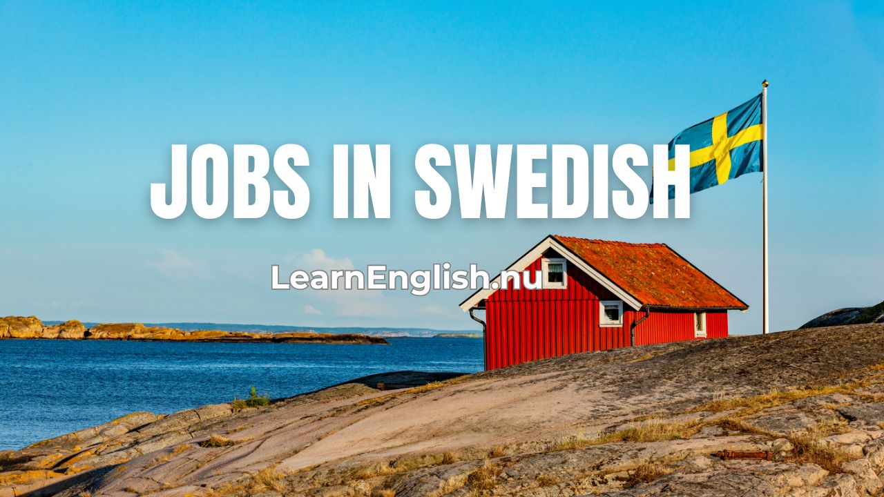 Swedish Vocabulary: Swedish Occupations Jobs Professions Words - learn ...