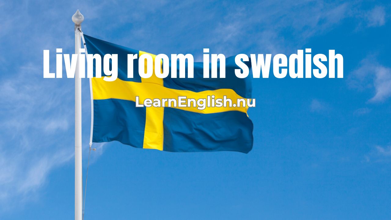 Swedish Lessons: Living room Vardagsrum Vocabulary Words
