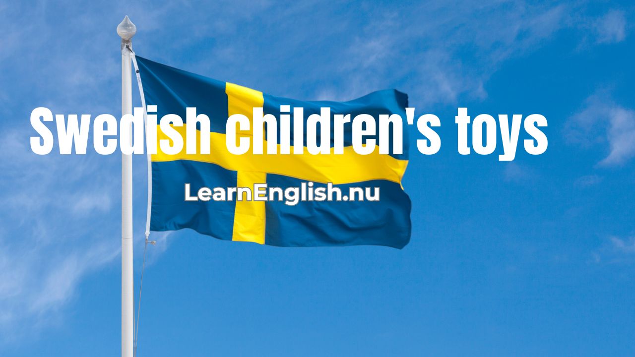 Toys name list in Swedish language with pictures